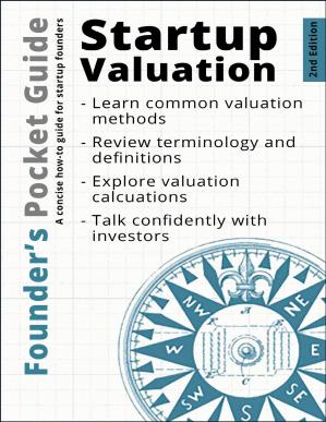 Founder’s Pocket Guide: Startup Valuation - Pdf